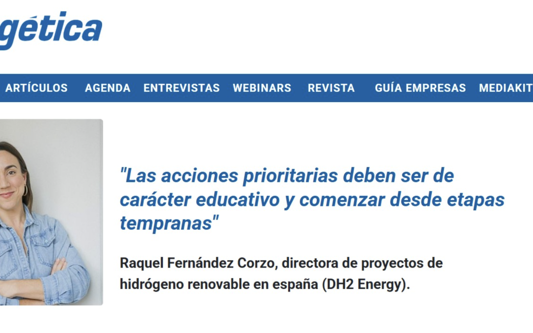 Especial mujeres protagonistas en el sector energético, participación de DH2 Energy